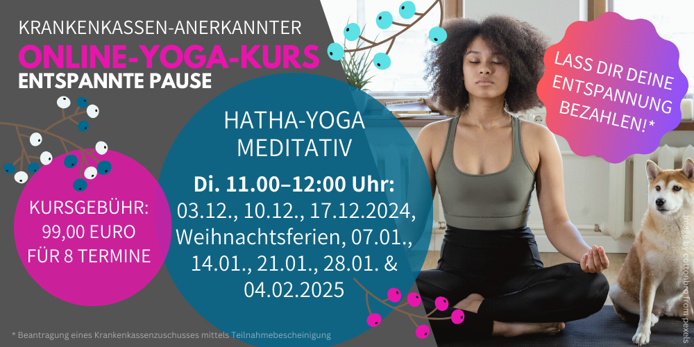 Krankenkassen-anerkannter Hatha-Yoga Online-Präventionskurs im Winter 2024 bei bhoga-yoga