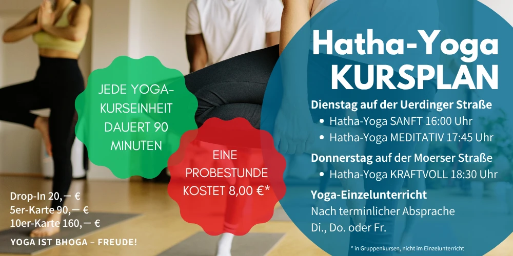 Hatha-Yoga Kursplan bei Bhoga-Yoga. Einzelunterrricht nach Absprache